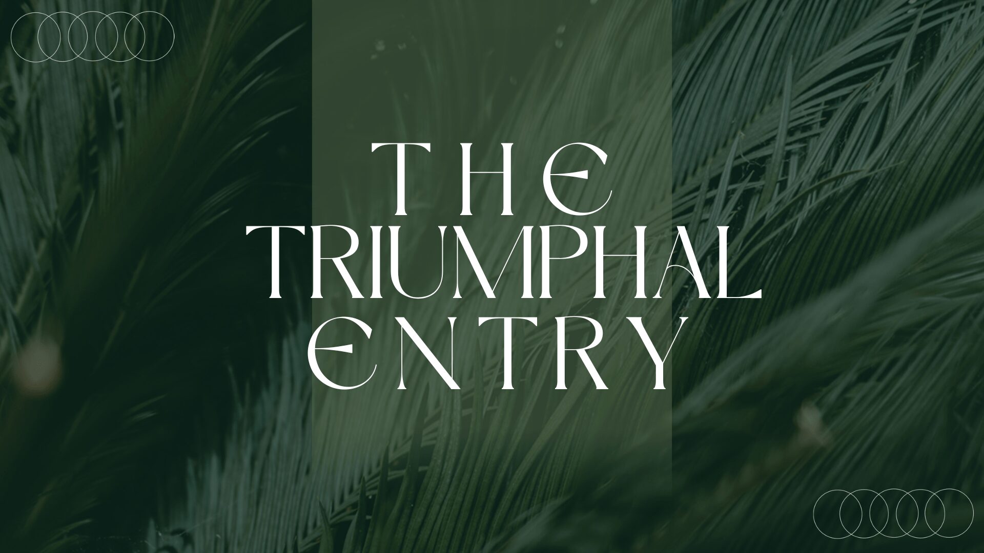 sermon The Triumphal Entry