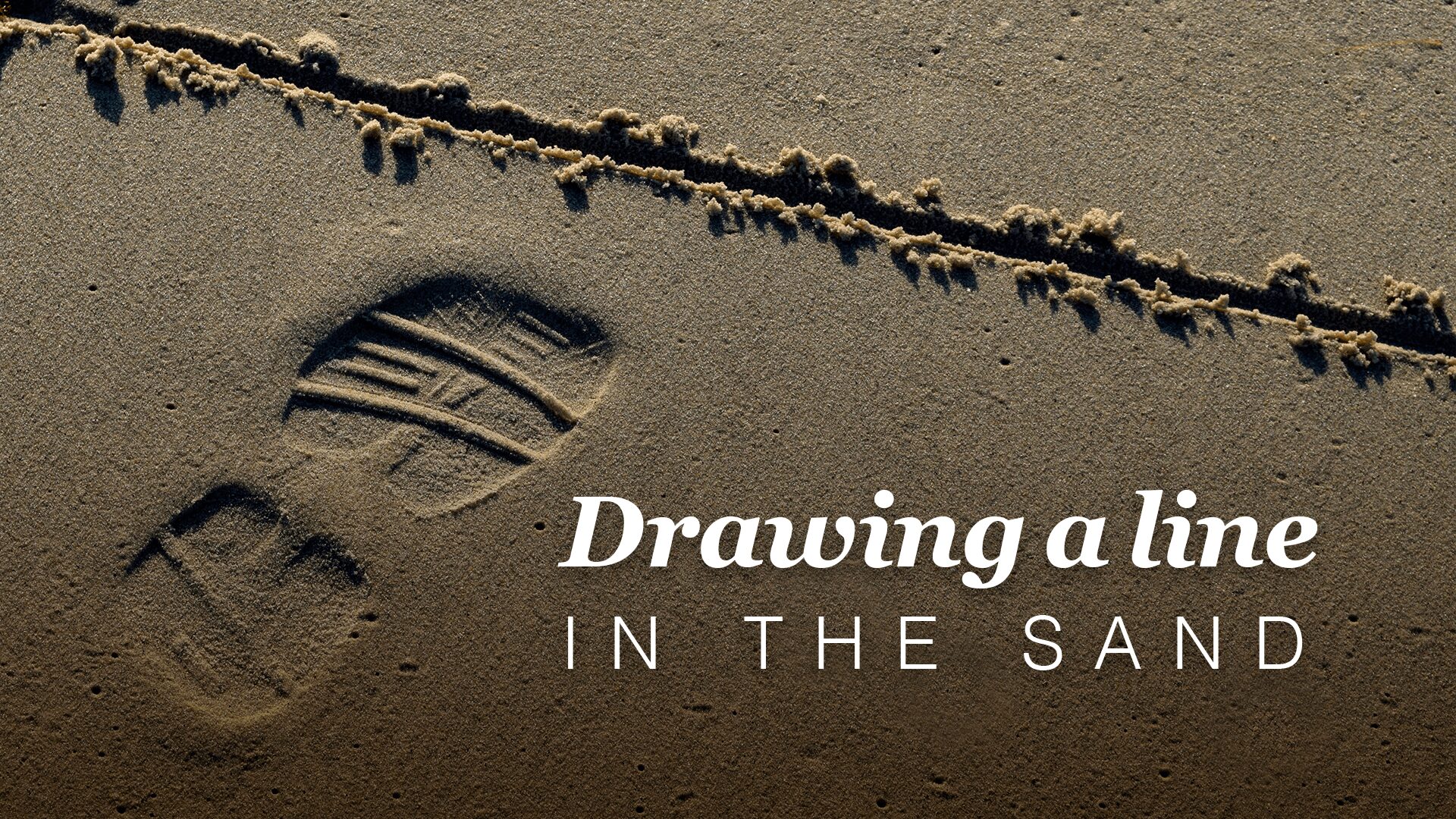 sermon Drawing a Line in the Sand