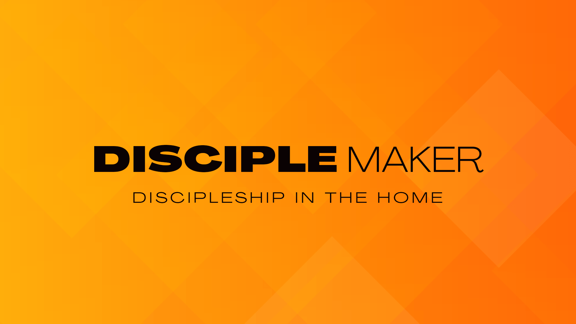 sermon Disciple Maker