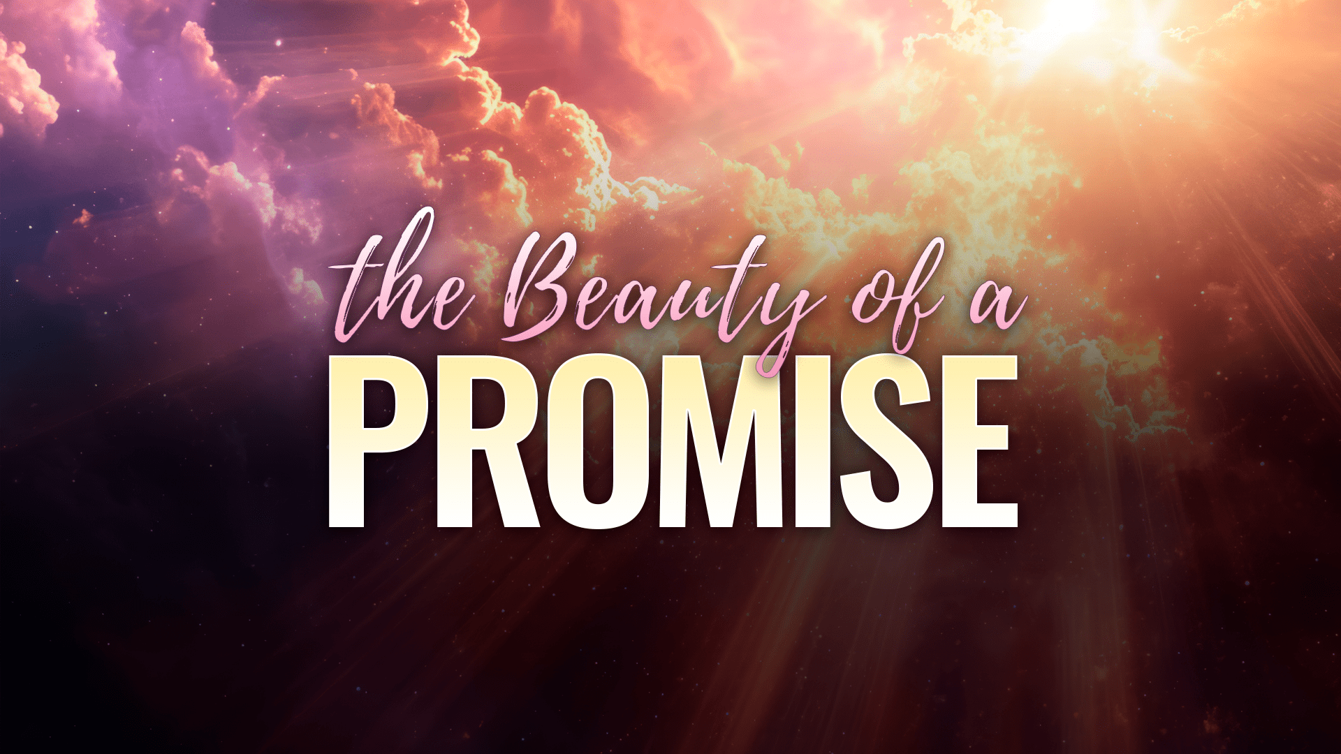 sermon series beauty of a promise